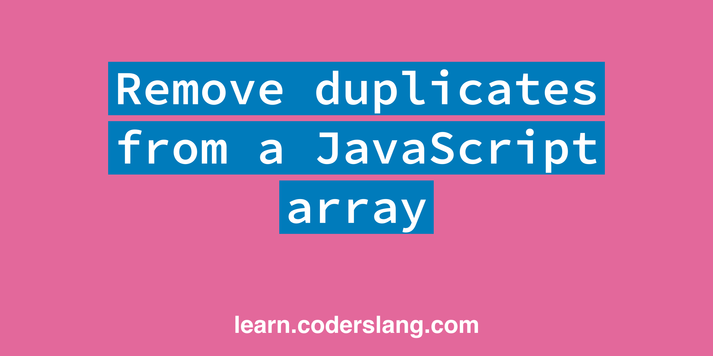 Javascript Array Eliminate Duplicates